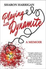 Playing with Dynamite af Sharon Harrigan