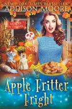 Apple Fritter Fright af Addison Moore
