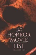 Horror Movie List af Steve Hutchison