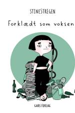 Forklædt som voksen af StineStregen