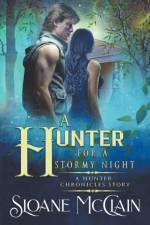Hunter For A Stormy Night af Sloane McClain