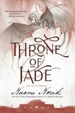 Throne of Jade af Naomi Novik
