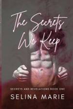 The Secrets We Keep af Selina Marie