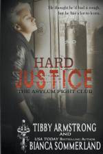 Hard Justice af Bianca Sommerland