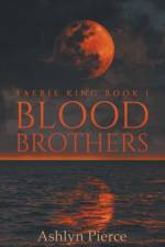 Blood Brothers af Ashlyn Pierce