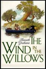 Wind in the Willows af Kenneth Grahame