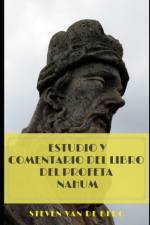 Estudio y Comentario del Libro del Profeta Nahum af Steven Van de Berg