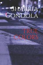 True Colors af Sharria Gondola