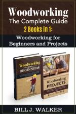 Woodworking af Bill J Walker