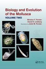 Biology and Evolution of the Mollusca, Volume 2 af Winston Frank Ponder
