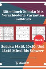 Ratselbuch Sudoku Mix Verschiedene Varianten Grossdruck Band 6 af Puzzre