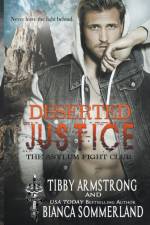 Deserted Justice af Tibby Armstrong