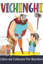 Vichinghi Libro da Colorare Per Bambini af Noumidia Colors