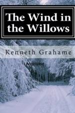 Wind in the Willows Annotated af Kenneth Grahame