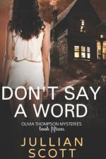 Don't Say a Word af Jullian Scott