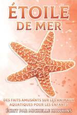 Etoile de Mer af Michelle Hawkins