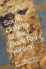 South Dakota Collect Back Rent Version af Cynthia Schmidt
