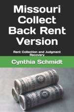 Missouri Collect Back Rent Version af Cynthia Schmidt