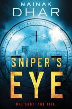 Sniper's Eye af Mainak Dhar