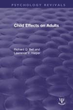 Child Effects on Adults af Richard Q. Bell