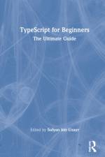 TypeScript for Beginners af Sufyan bin Uzayr