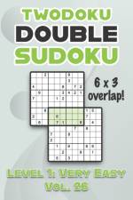 Twodoku Double Sudoku 6 x 3 Overlap Level 1 af Sophia Numerik