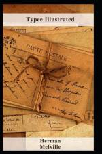 Typee Illustrated af Herman Melville