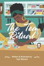 Tea Ritual af Yaja' Mulcare