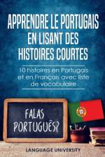 Apprendre le Portugais en lisant des histoires courtes af Charles Mendel