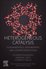 Heterogeneous Catalysis af Giovanni (Professor of Chemical and Petroleum Engineering Palmisano