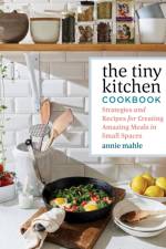 The Tiny Kitchen Cookbook af Annie Mahle