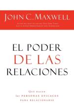 El poder de las relaciones af John C. Maxwell