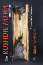 The Rushdie Fatwa and After