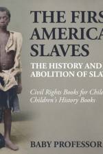 First American Slaves af Baby Professor