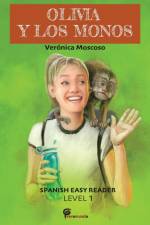 Olivia Y Los Monos af Verónica Moscoso