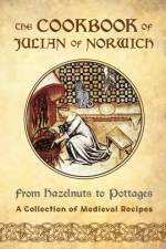 The Cookbook of Julian of Norwich af Ellyn Sanna