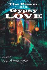 Power of a Gypsy Love af Annie Fer