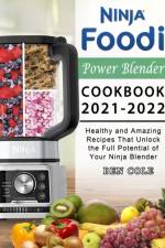 Ninja Foodi Power Blender Cookbook 2021-2022 af Ben Cole