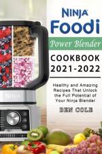 Ninja Foodi Power Blender Cookbook 2021-2022