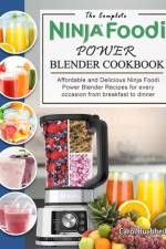 Complete Ninja Foodi Power Blender Cookbook af Carol Buchheit