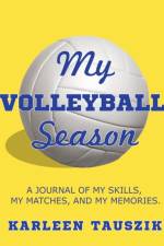 My Volleyball Season af Karleen Tauszik
