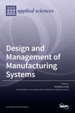 Design and Management of Manufacturing Systems