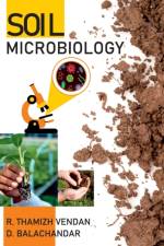 Soil Microbiology af R. Thamizh Vendan