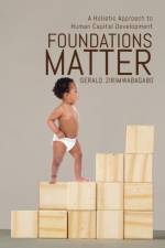 Foundations Matter af Gerald Zirimwabagabo