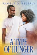 Type of Hunger af Pamela D Beverly
