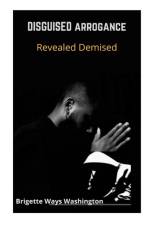 Disguised Arrogance Revealed Demise af Brigette Ways Washington