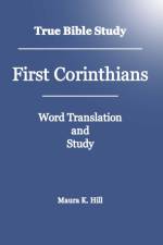 True Bible Study - First Corinthians af Maura K Hill