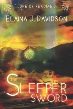 Sleeper Sword af Elaina J Davidson