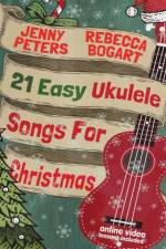 21 Easy Ukulele Songs For Christmas af Jenny Peters