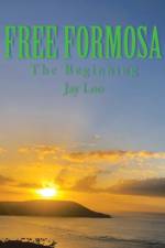Free Formosa af Jay Loo